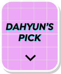 DAHYUN'S PICK